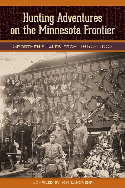 Hunting adventures on the minnesota frontier. Front Cover