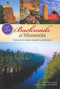 Backroads of Minnesota - Best Backroad Drives by Shawn Perich and Gary Alan Nelson
